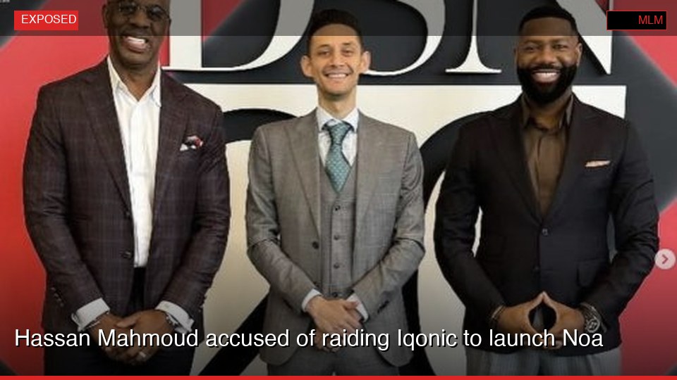 Hassan Mahmoud accused of raiding Iqonic to launch Noa