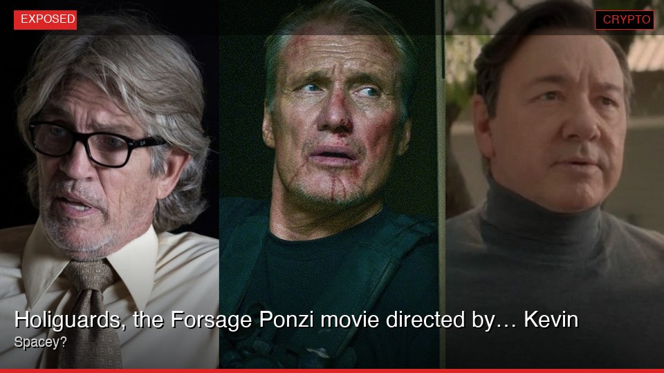 Holiguards, the Forsage Ponzi movie directed by… Kevin Spacey?