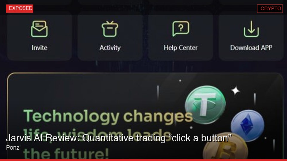 Jarvis AI Review: Quantitative trading “click a button” Ponzi