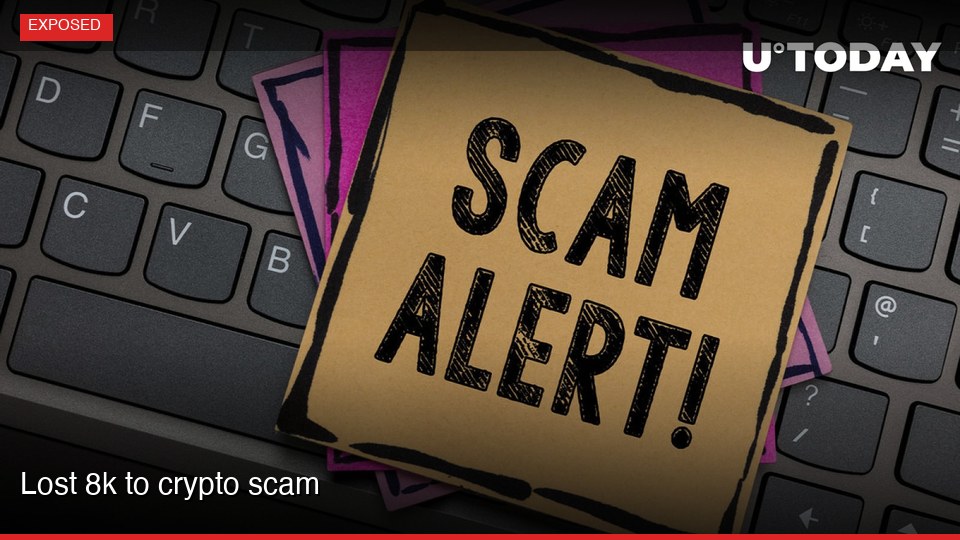 Lost 8k to crypto scam