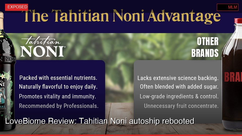 LoveBiome Review: Tahitian Noni autoship rebooted