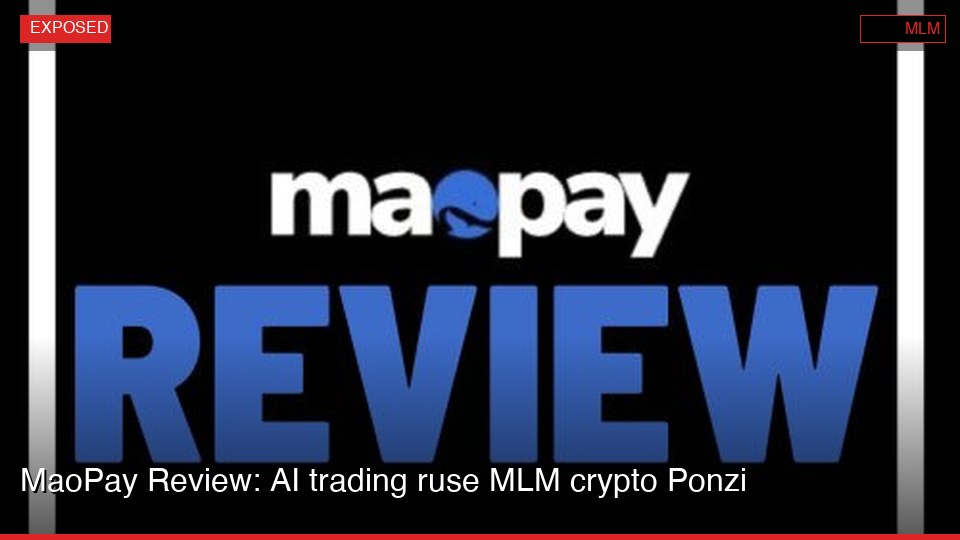 MaoPay Review: AI trading ruse MLM crypto Ponzi