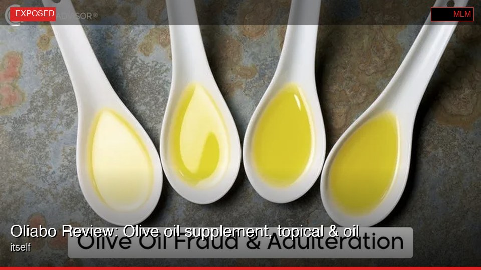 Oliabo Review: Olive oil supplement, topical & oil itself