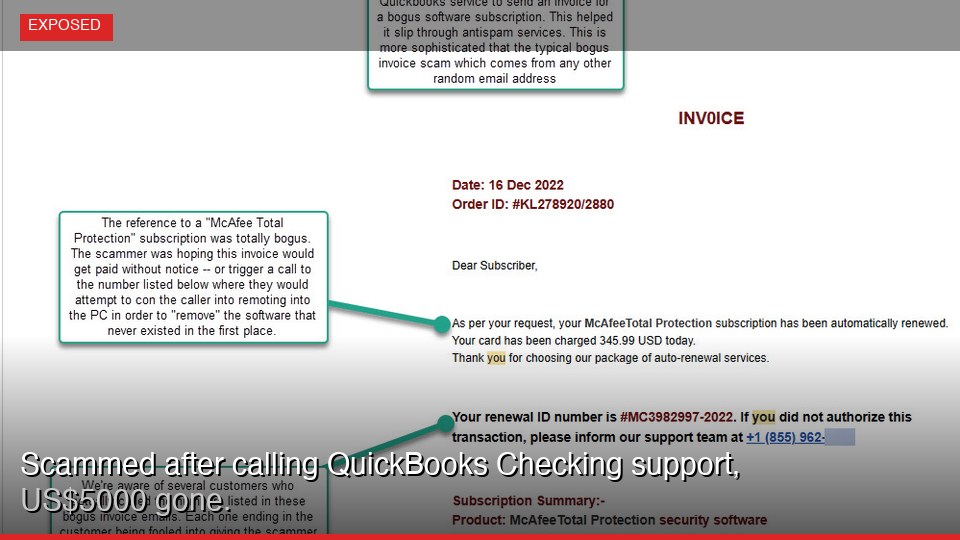Scammed after calling QuickBooks Checking support, US$5000 gone.
