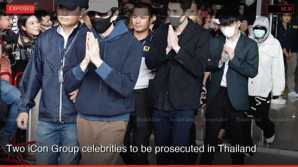Two iCon Group celebrities to be prosecuted in Thailand